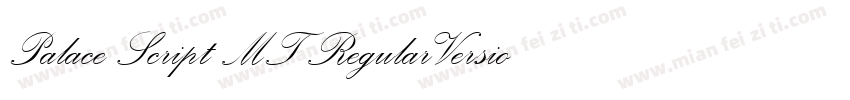 Palace Script MT RegularVersion 001字体转换